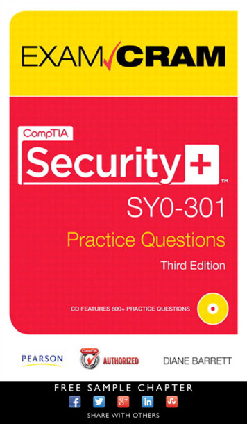 Exam Cram CompTIA Security SYO-301 Practice Questions .