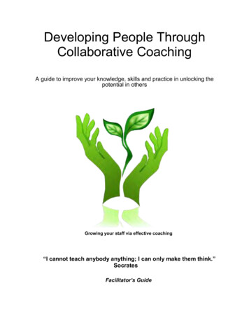 Developing People Through Collaborative Coaching .