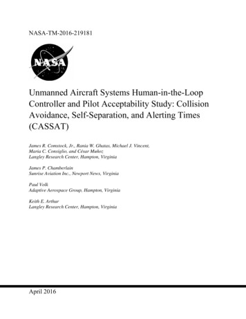 Unmanned Aircraft Systems Human-in-the-Loop Controller And Pilot . - NASA