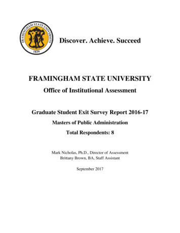 Discover. Achieve. Succeed FRAMINGHAM STATE UNIVERSITY