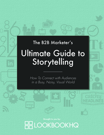 The B2B Marketer’s Ultimate Guide To Storytelling