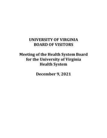 UNIVERSITY OF VIRGINIA BOARD OF VISITORS Meeting Of The Health System .
