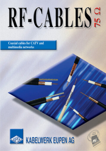 Coaxial Cables For CATV And Multimedia Networks