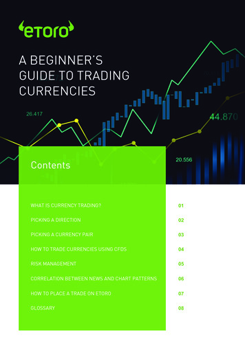 A BEGINNER’S GUIDE TO TRADING CURRENCIES