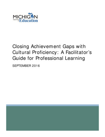 Closing Achievement Gaps With Cultural Proficiency: A .