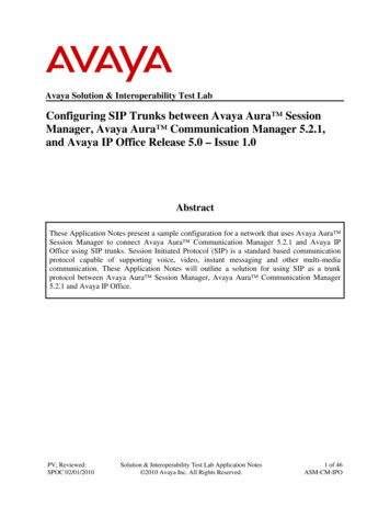 Configuring SIP Trunks Between Avaya Aura Session Manager, Avaya Aura .