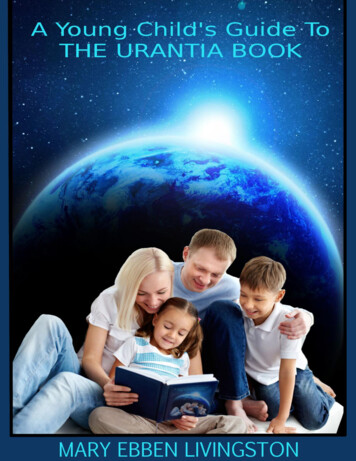 A YOUNG CHILD'S GUIDE - Urantia Family Life