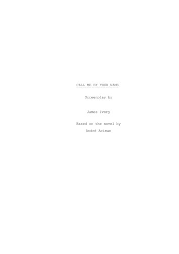 CALL ME BY YOUR NAME - Daily Script