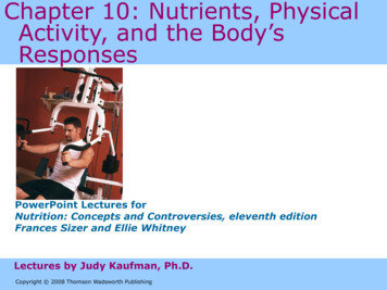 Chapter 10: Nutrients, Physical Activity, And The Body’s .