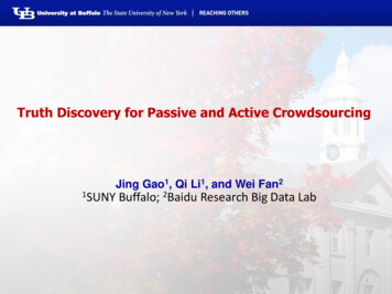 Truth Discovery For Passive And Active Crowdsourcing