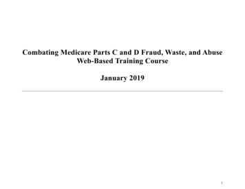 Combating Medicare Parts C And D Fraud, Waste, And Abuse Web-Based .
