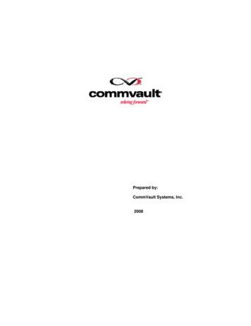 Prepared By: CommVault Systems, Inc. 2008 - PCHelperTeam