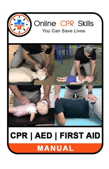 CPR/AED/FIRST AID Curriculum. Participants Desiring CPR .