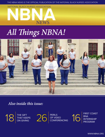 The Nbna News Is The Official Publication Of The National Black Nurses .