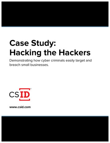 Case Study: Hacking The Hackers