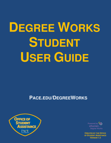 EGREE WORKS STUDENT USER GUIDE - Pace University