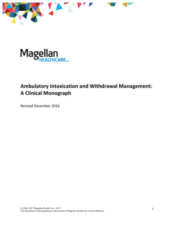 Ambulatory Intoxication And Withdrawal Management . - Magellan Provider