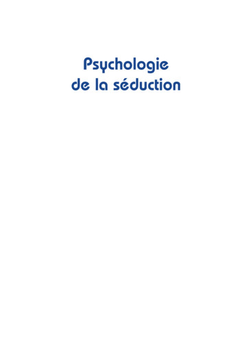 Psychologie De La Séduction - Dunod