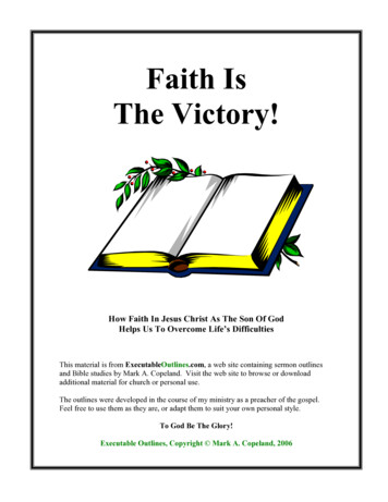 Faith Is The Victory! - Executable Outlines