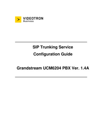 SIP Trunking Service Configuration Guide Grandstream . - Vidéotron
