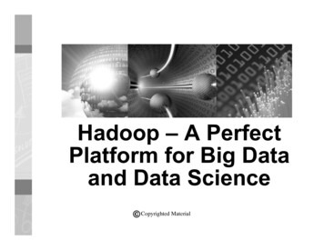 Hadoop A Perfect Platform For Big Data And Data Science