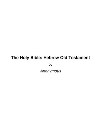 The Holy Bible: Hebrew Old Testament