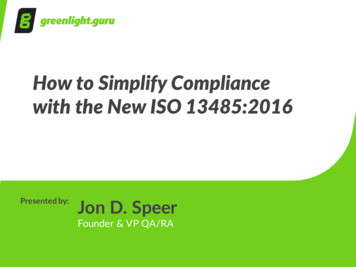 How To Simplify Compliance With The New ISO 13485-2016 