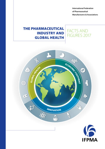 T He Pharmaceutical Facts And Industry And Figures 2017 Global . - Ifpma