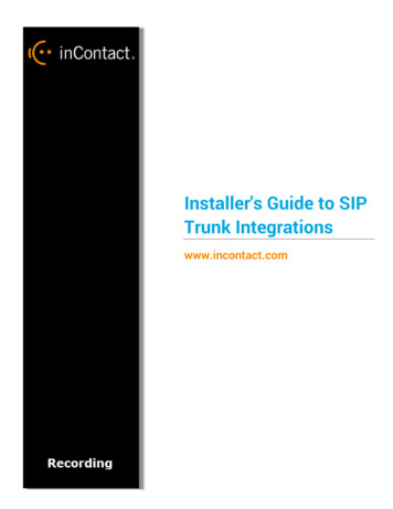 Installer's Guide To SIP Trunk Integrations - NICE Ltd.