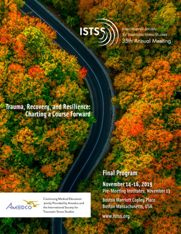 Trauma, Recovery, And Resilience: Charting A Course Forward - ISTSS