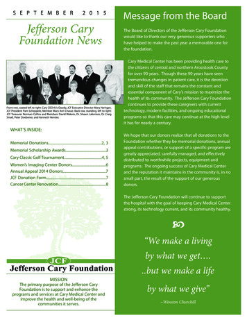 SEPTEMBER 2015 Message From The Board Jefferson Cary Foundation News