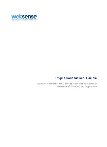Implementation Guide For Juniper Networks SRX Series . - Websense
