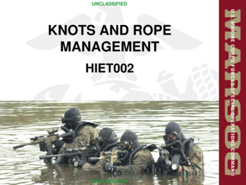 KNOTS AND ROPE MANAGEMENT