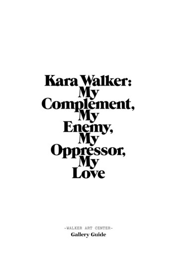 Kara Walker: My Complement, My Enemy . - Walker Art Center
