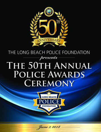 THE LONG BEACH POLICE FOUNDATION Presents The 50th Annual Police Awards .