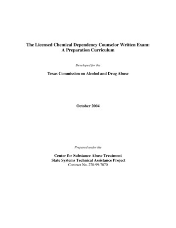 The Licensed Chemical Dependency Counselor Written Exam: 