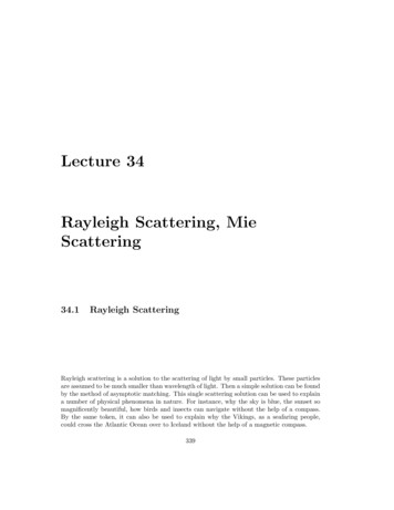 Lecture 34 Rayleigh Scattering, Mie Scattering