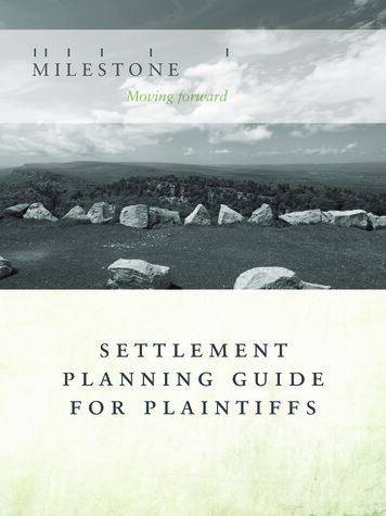 Settlement Planning Guide For Plaintiffs - Milestone Consulting