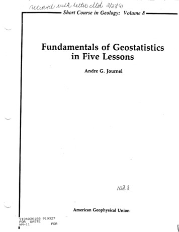 Fundamentals Of Geostatistics In Five Lessons.