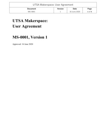 UTSA Makerspace: User Agreement MS-0001, Version 1