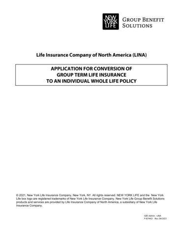 NYL LINA Conversion Of Group Term Life Insurance To An Individual Policy