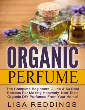 Organic Perfume: The Complete Beginners Guide & 50 Best .