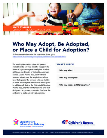 Who May Adopt, Be Adopted, Or Place A Child For Adoption?
