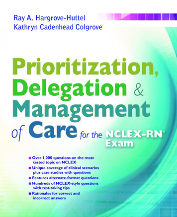 Prioritization, Delegation, Management
