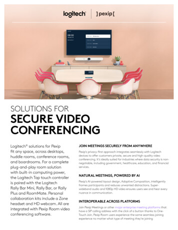 SOLUTIONS FOR SECURE VIDEO CONFERENCING - Logitech