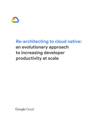 Re-architecting To Cloud Native: An Evolutionary Approach .