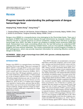 Progress Towards Understanding The Pathogenesis Of Dengue .