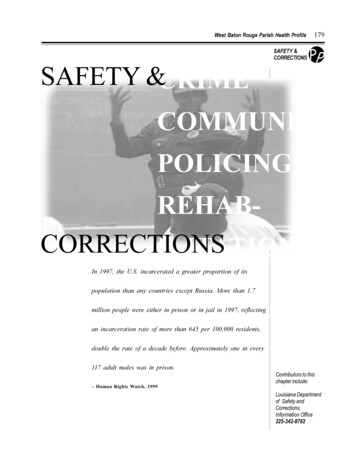 Corrections Safety &Crime Community Policing Rehab-