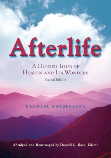 Afterlife: A Guided Tour Of Heaven And Its Wonders (Second .