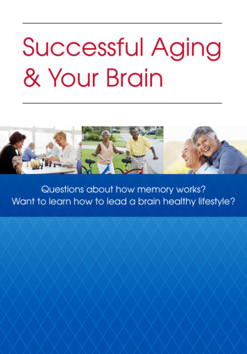 Successful Aging & Your Brain - Dana Foundation